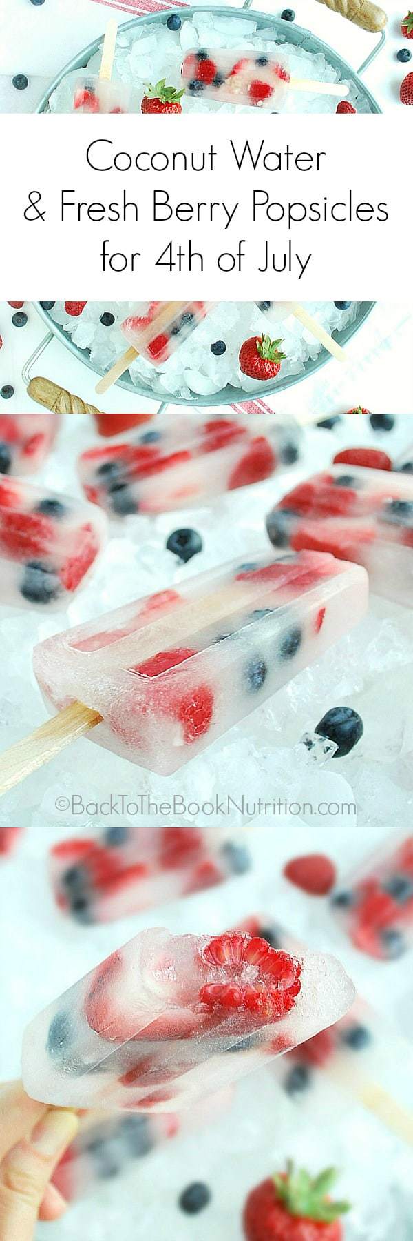 Coconut Water and Fresh Berry Popsicles for July Fourth - Easy, refreshing, and healthy! (Dairy free and refined sugar free) | Back To The Book Nutrition