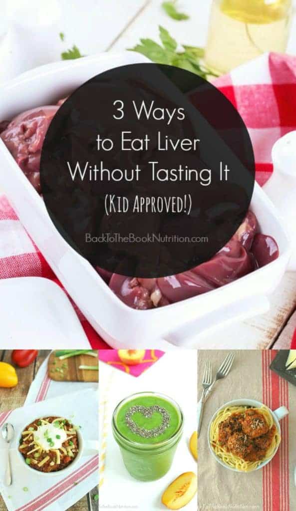 How to add liver to a recipe without tasting it | Back To The Book Nutrition