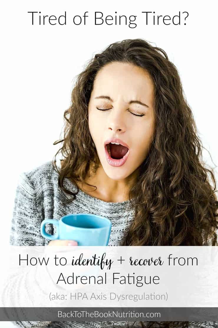 Tired Of Being Tired How To Identify And Recover From Adrenal Fatigue