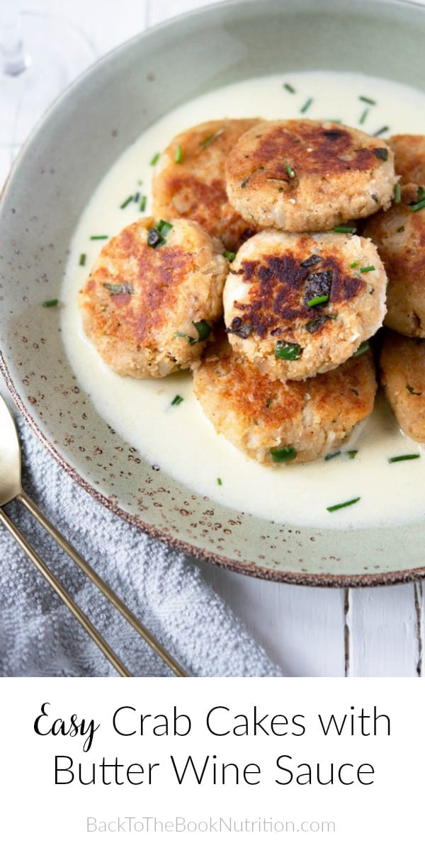 Easy Crab Cakes with Butter Wine Sauce - Back To The Book Nutrition