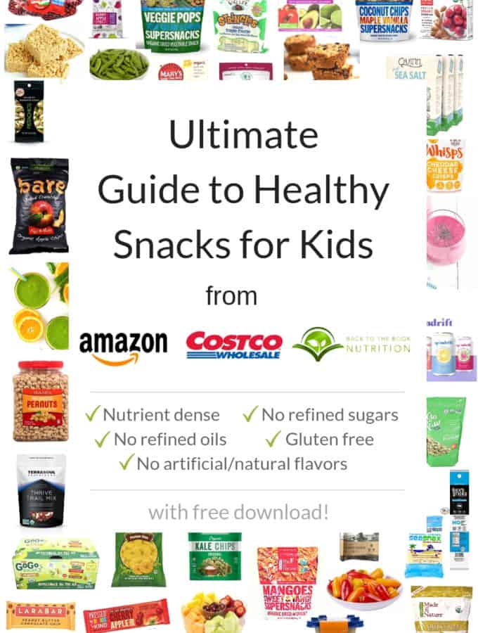 Collage with text overlay: Ultimate Guide ot Healthy Snacks for Kids with items from Amazon, Costco, and Back To The Book Nutrition.