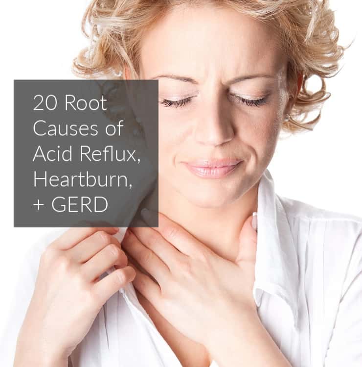 Blonde woman holding her chest in acid reflux pain, text overlay: 20 Root Causes of Acid Reflux, Heartburn, and GERD