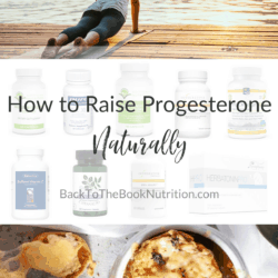 Collage of images from post on how to raise progesterone naturally