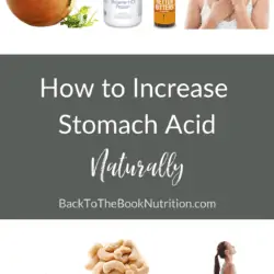 Collage of images of foods, supplements, and health behaviors that raise stomach acid naturally, plus title text overaly