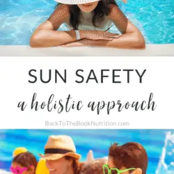 Collage with two images of healthy people enjoying the sun - one woman in a pool wearing a straw hat, and the other of a mom and her 3 kids in the pool - with title text overlay